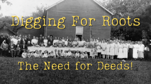 Digging For Roots: The Need for Deeds! @ Lebanon Public Library Conference Room
