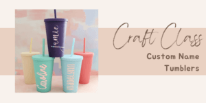 Craft Class: Custom Name Tumblers @ Lebanon Public Library Conference Room